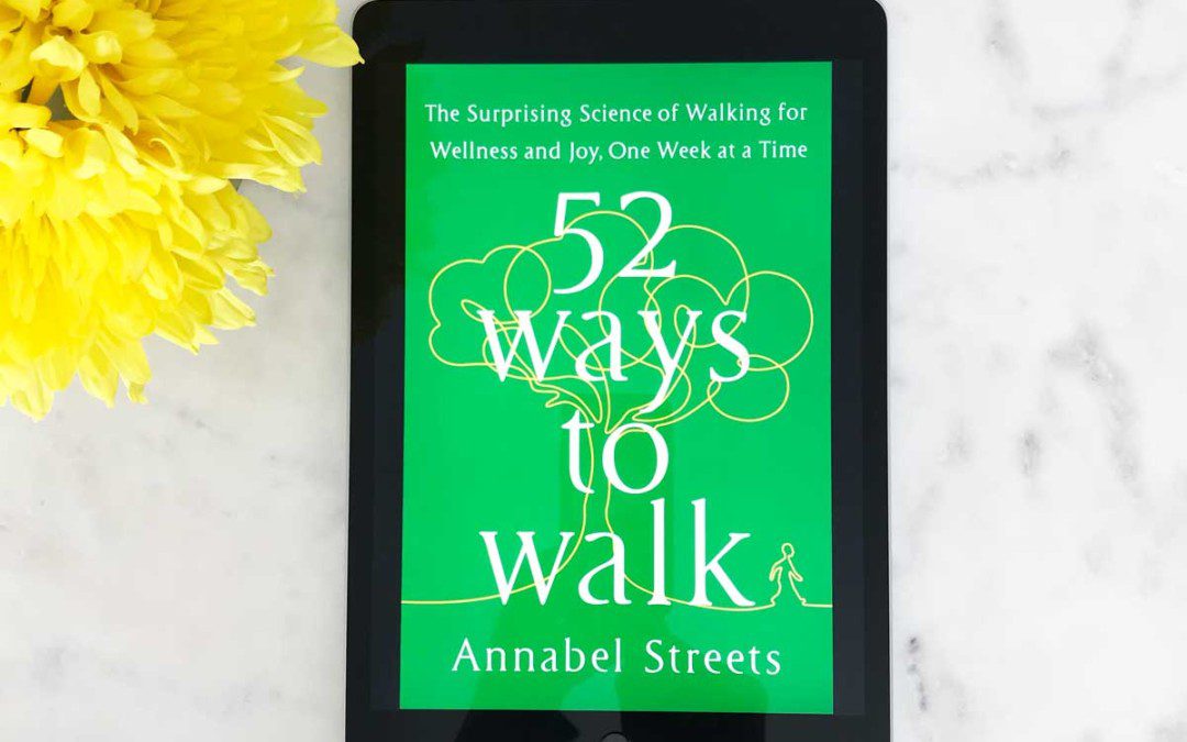 52 Ways to Walk